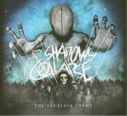As Shadows Collapse : The Faceless Enemy